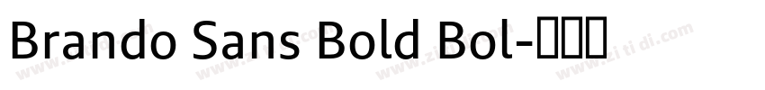 Brando Sans Bold Bol字体转换